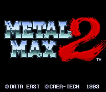 Metal Max 2 (Japan) screen shot title